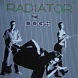 The Dogs - Radiator