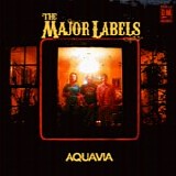 Major Labels, The - Aquavia