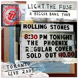 The Rolling Stones - Light The Fuse (Toronto Live 2005)