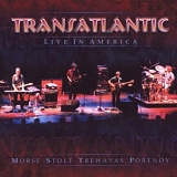 Transatlantic - Live In America