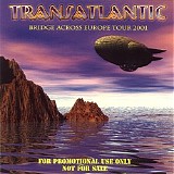 Transatlantic - Bridge Across Europe Tour