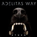 Adelitas Way - Stuck