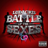 Ludacris - Battle Of The Sexes