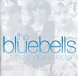 The Bluebells - The Singles Collection