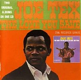 Joe Tex - The Love You Save + I've Got To Do A Little Bit Better