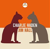 Charlie Haden, Jim Hall - Charlie Haden - Jim Hall