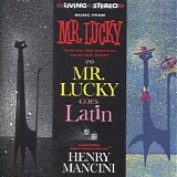 Henry Mancini - Muisc from Mr. Lucky and Mr. Lucky Goes Latin