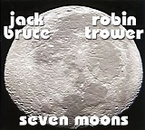 Robin Trower & Jack Bruce - Seven Moons