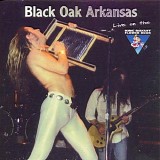 Black Oak Arkansas - King Biscuit Flower Hour