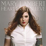 Mary Lambert - Heart On My Sleeve