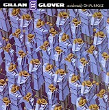 Gillan/Glover - Accidentally on Purpose