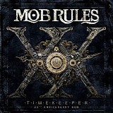 Mob Rules - Timekeeper - 20th Anniversary Boxx