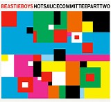 Beastie Boys - Hot Sauce Committee Part Two