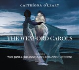 Caitriona O'Leary feat. Tom Jones, Rosanne Cash & Rhiannon Giddens - The Wexford Carols