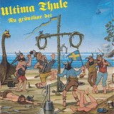 Ultima Thule - Nu grÃ¶nskar det