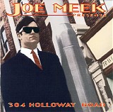 Various artists - Joe Meek Presents: 304 Holloway Road