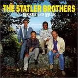 Statler Brothers - Words and Music