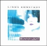 Ronstadt, Linda - Winter Light