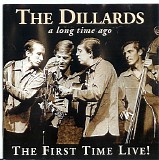 Dillards - A Long Time Ago