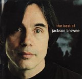 Jackson Browne - The Next Voice You Hear - The Best Of Jackson Browne