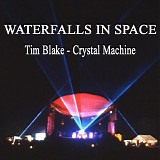 Tim Blake - Waterfalls in Space