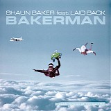 Shaun Baker feat. Laid Back - Bakerman