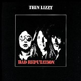 Thin Lizzy - Bad Reputation