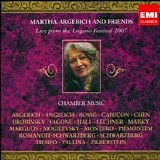 Jorge Bosso, Nora Romanoff-Schwarzberg, Dora Schwarzberg, Lucia Hall, Nicholas A - Martha Argerich and Friends Live from the Lugano Festival 2007, Disc 3