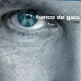 Banco de Gaia - 10 Years, Disc 1