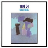 Bill Evans - Trio '64