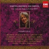 Alissa Margulis, Francesco Piemontesi - Martha Argerich and Friends Live from the Lugano Festival 2007, Disc 2