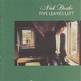 Nick Drake - Five Leaves Left