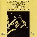 Clifford Brown - Jazz Immortal