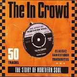 Various artists - The In Crowd: The Story of Northern Soul, Disc 1