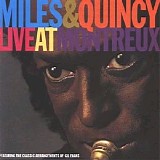 Miles Davis - Miles & Quincy Live At Montreux