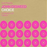 Various artists - Azuli Presents John Digweed: Choice: A Collection of Classics, Disc 1