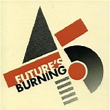 Various artists - Future's Burning