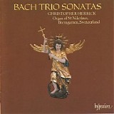 Christopher Herrick - Bach: The Six Trio Sonatas BWV 525 - 530