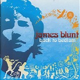 James Blunt - Back to Bedlam