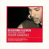 Various artists - Sessions Eleven: The R-Senal Sessions - Roger Sanchez, Disc 2