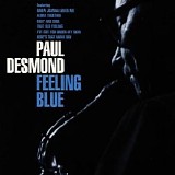 Paul Desmond - Feeling Blue