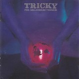 Tricky - Pre-Millennium Tension