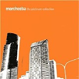 Morcheeba - The Platinum Collection