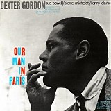 Dexter Gordon - Our Man in Paris