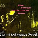 Oscar Peterson Trio - At the Stratford Shakespearean Festival