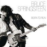 Bruce Springsteen - Born To Run - 30th Anniversary Edition