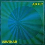 Curved Air - Air Cut