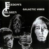 Freedom's Children - Galactic Vibes