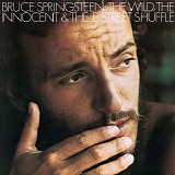 Bruce Springsteen - The Wild, The Innocent & The E Street Shuffle