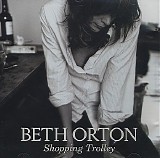 Beth Orton - Shopping Trolley / Comfort Of Strangers / Shopping Trolley (Instrumental)
